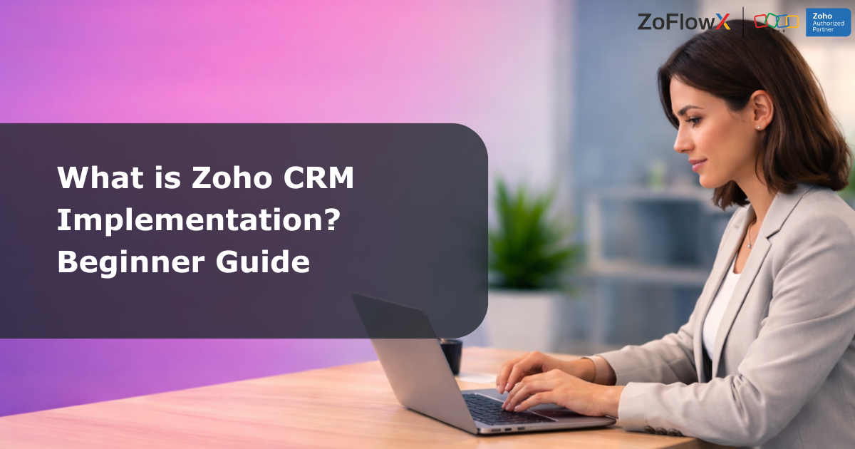 What is Zoho CRM Implementation