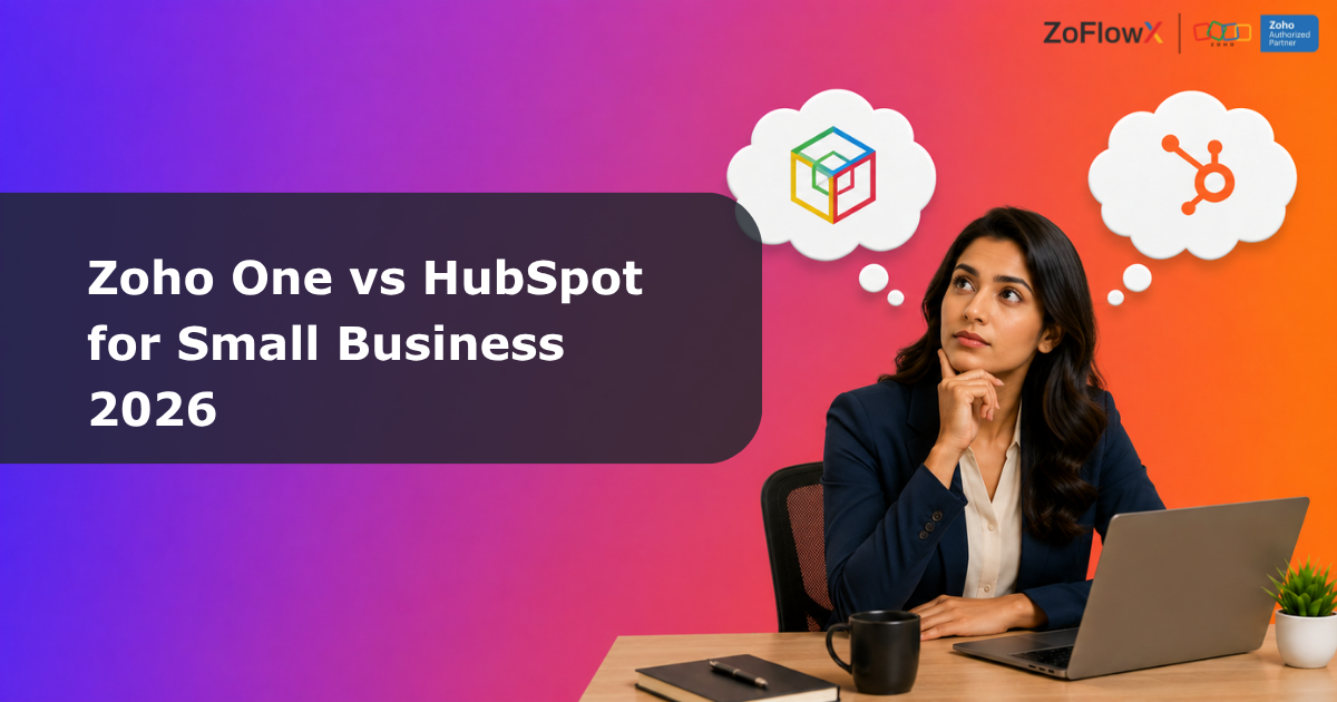 Zoho One vs HubSpot comparison for small business in India 2026