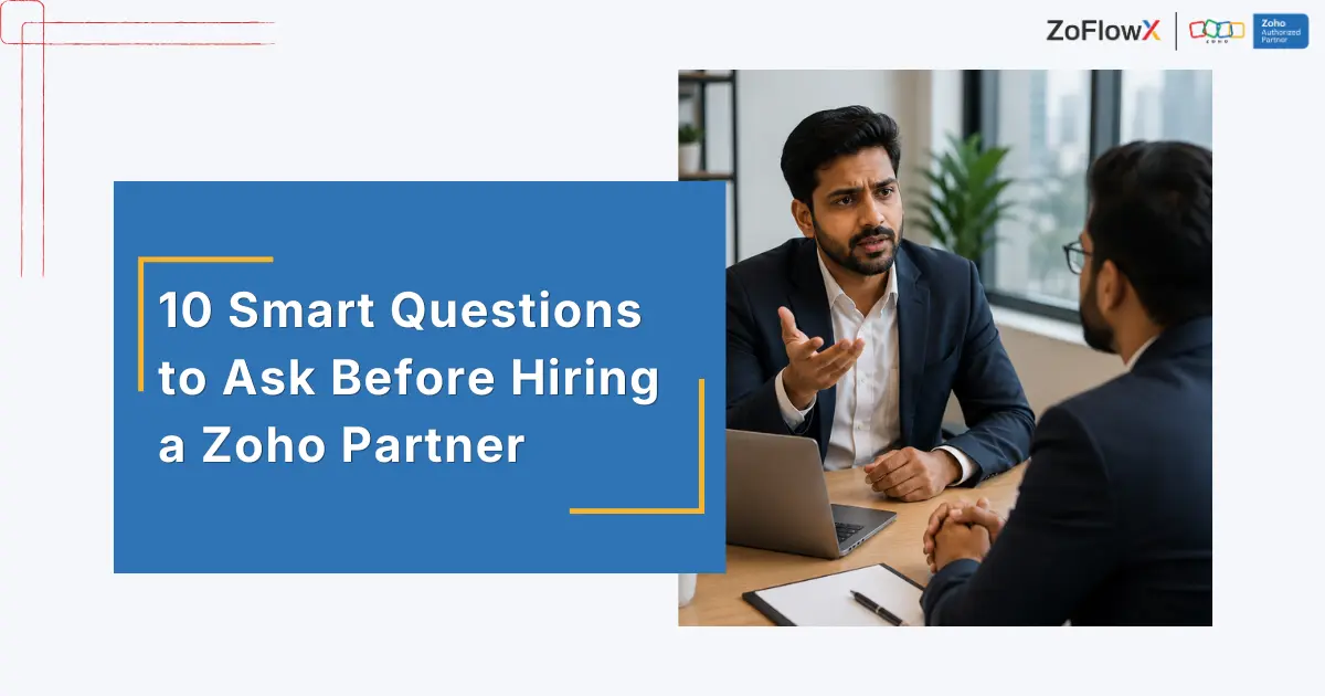 Questions to ask before hiring a zoho partner