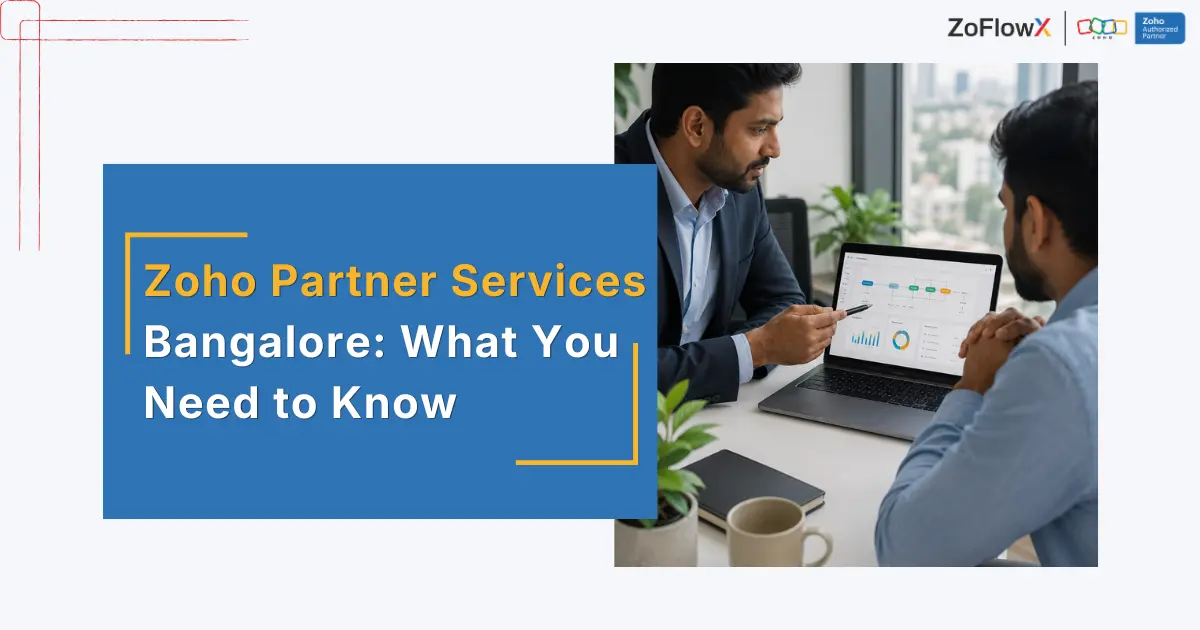 Zoho partner services Bangalore helping businesses implement Zoho CRM solutions