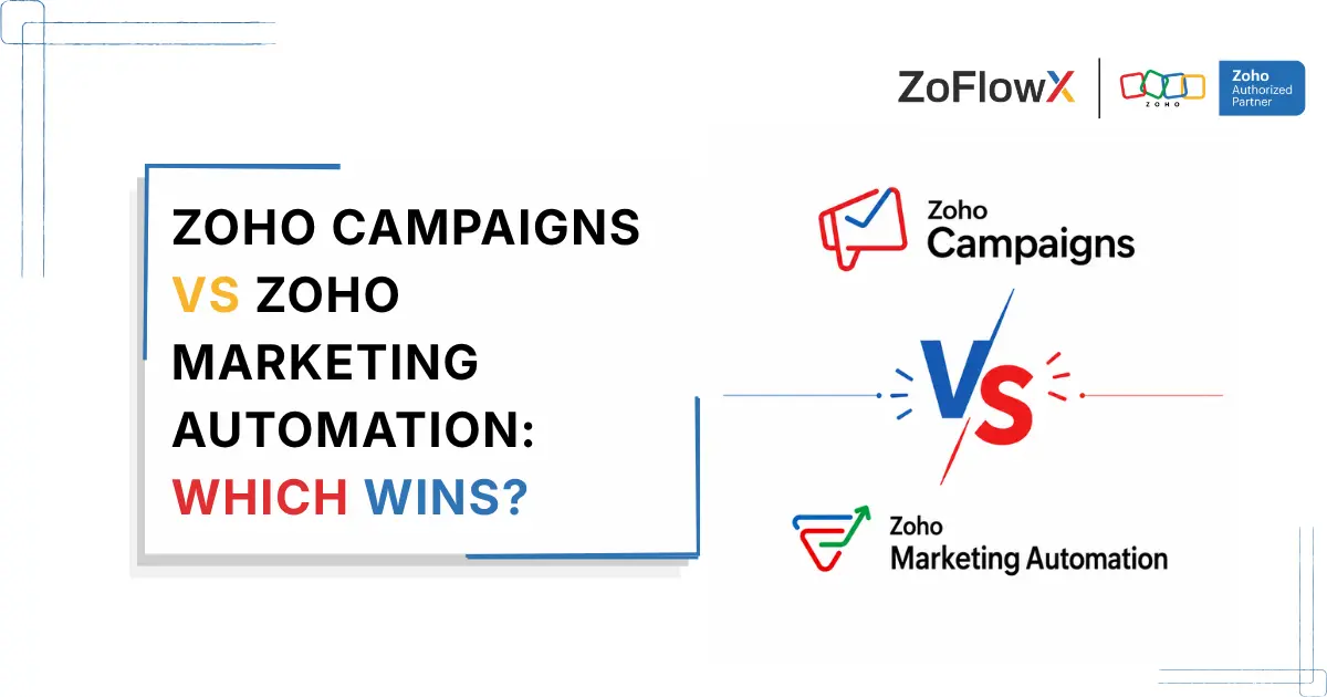Zoho Campaigns vs Zoho Marketing Automation Comparison